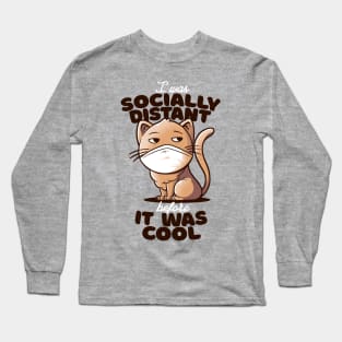 Socially Distant Cat Long Sleeve T-Shirt